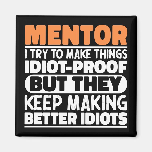 Íman Mentor, Tento Tornar As Coisas Engraçadas Mentor (Frente)