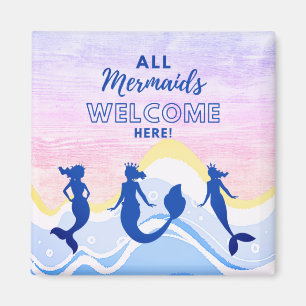 Íman Mermaid Trio   Todas as Sereias Bem-Vindo Magnet