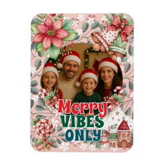 Íman Merry Vibes Only – Funny Christmas Card