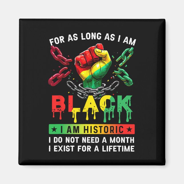 Íman Mês da História Negra Enquanto Eu For Negro Eu Sou (Frente)