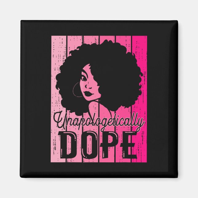 Íman Mês da História Negra Rosa Sem Desculpas Droga Pre (Frente)