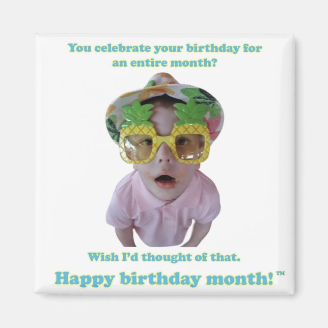 Íman Mês de Aniversário que eu queria ter pensado nisso (Frente)