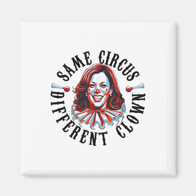 Íman Mesmo Circo Diferente Palhaço Funny Kamala Harris  (Frente)