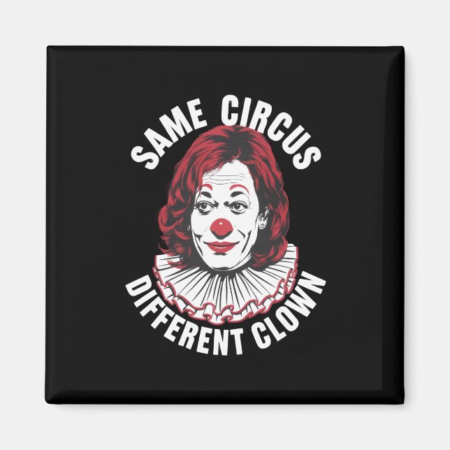 Íman Mesmo Circo Palhaço Diferente Anti Kamala 2024 (Frente)