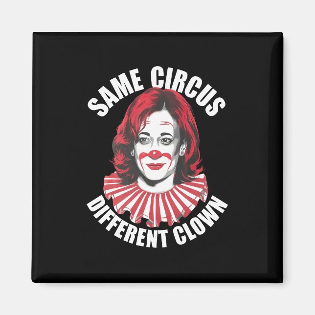 Íman Mesmo Circo Palhaço Diferente Anti Kamala 2024 (Frente)