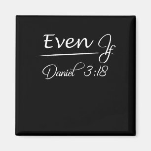 Íman Mesmo Que Daniel 3 18 Faith Bíblia Versa Citaçã