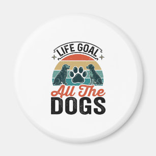 Íman Meta da Vida Todos os Cães Design de Amante de Cãe