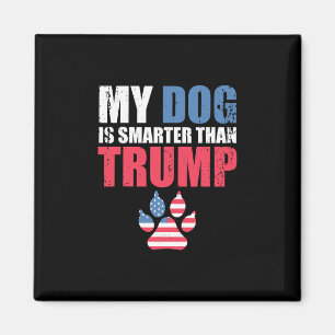 Íman Meu cachorro é mais inteligente que seu presidente