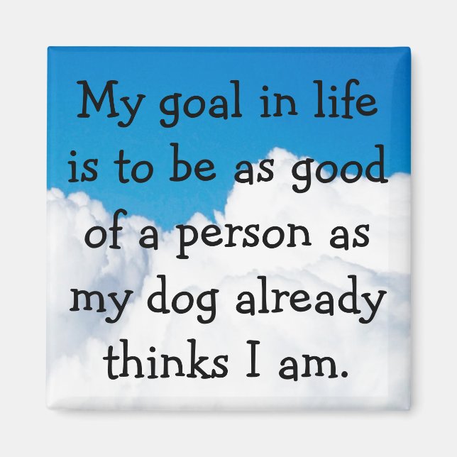 Íman Meu Cachorro pensa que sou Excelente! (Frente)