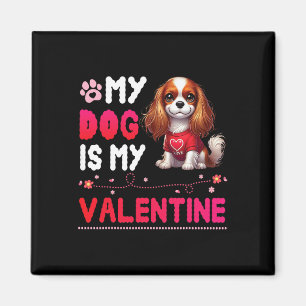 Íman Meu Cão Cavalier King Charles Spaniel é o Meu Vale