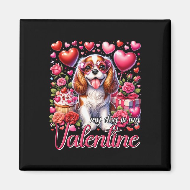 Íman Meu Cavalier King Charles Spaniel é meu namorado D (Frente)