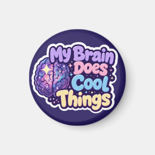 Íman Meu Cérebro Faz Coisas Legais - Orgulho Neurodiver