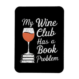 Íman Meu Clube De Vinho Tem Um Problema De Livro Engraç