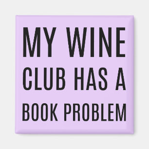 Íman Meu Clube do Vinho Tem Um Magnet Problema De Livro