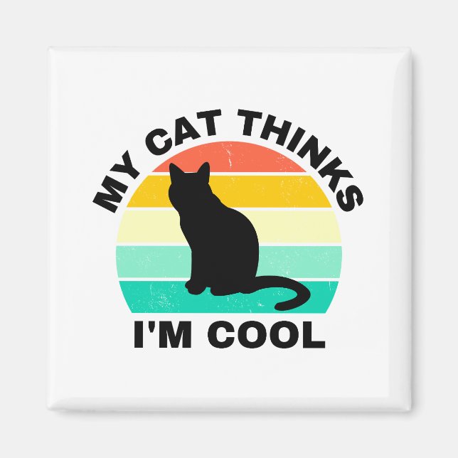 Íman Meu Gato pensa que eu sou Legal (Frente)