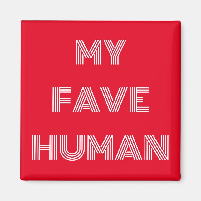 Íman Meu Humano Favorito Retro (Frente)