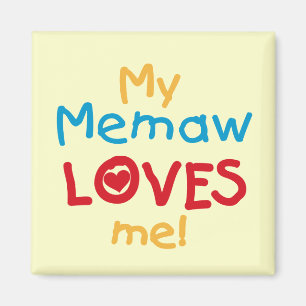 Íman Meu Memaw ama-me t-shirt e presentes