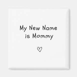 Íman Meu Novo Nome É Mamãe Anúncio de Gravidez Casual