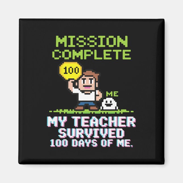 Íman Meu Professor Sobreviveu 100 Dias De Mim 100º Dia  (Frente)