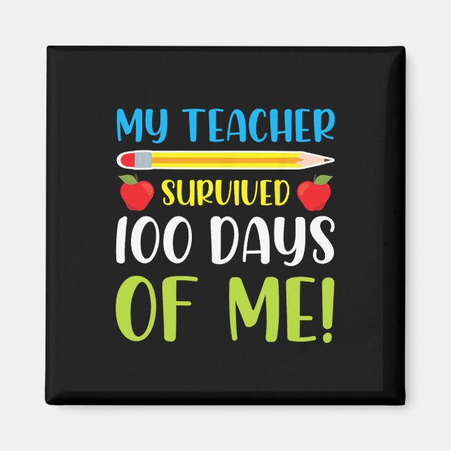 Íman Meu Professor Sobreviveu 100 Dias De Mim Diversão  (Frente)