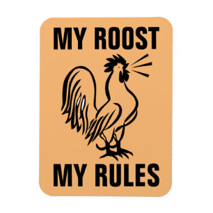 ÍMAN MEU ROOOST MINHAS REGRAS ROOSTER MAGNETS