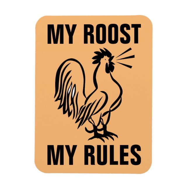 ÍMAN  MEU ROOOST MINHAS REGRAS ROOSTER MAGNETS (Vertical)