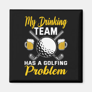 Íman Meu Time de Bebida Tem um Problema de Golfe Jogand