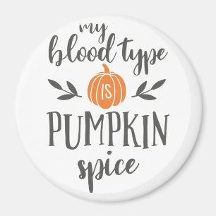 Íman Meu Tipo de Sangue é Pumpkin Spice