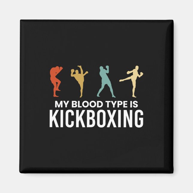 Íman Meu tipo sanguíneo é kickboxing kickboxer (Frente)