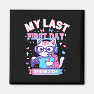 Íman Meu Último Primeiro Dia Sênior 2026 Gamer de Gato