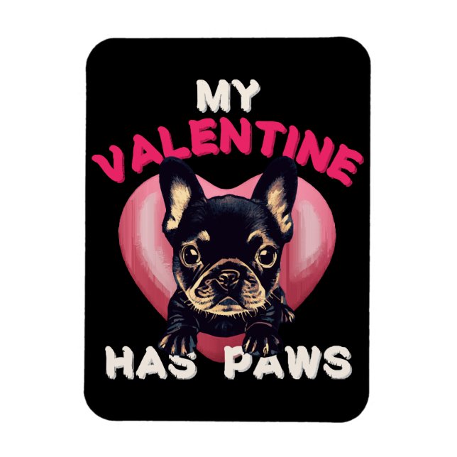 Íman Meu Valentim tem Patinhas amante de cães (Vertical)