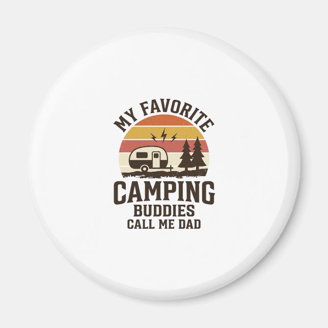 Íman Meus Companheiros de Acampamento Favoritos Me Cham (Frente)