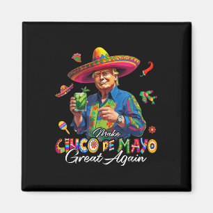 Íman Mexicano Faça Cinco De Maio Grande Novamente Engra