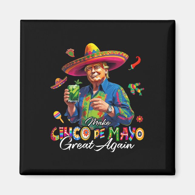 Íman Mexicano Faça O Cinco De Maio Grande Novamente Eng (Frente)
