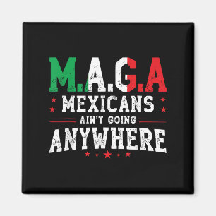 Íman Mexicanos Não Vão A Lugar Algum Dizendo Cota Homen