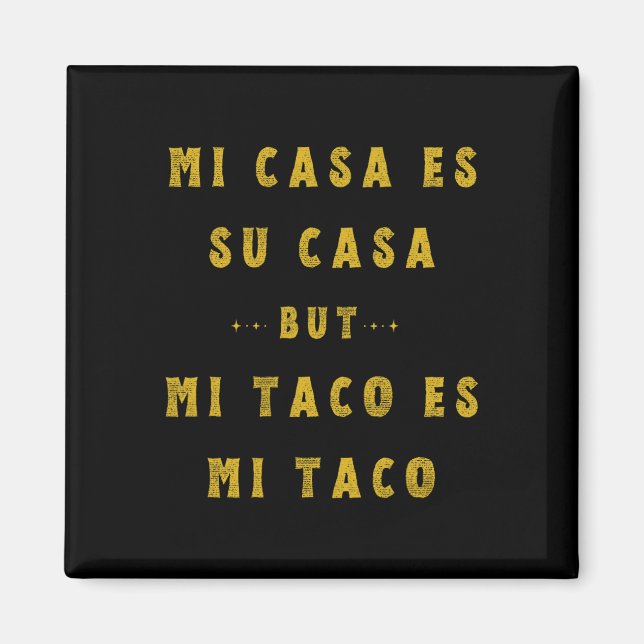 Íman Mi Taco Es Mi Taco Cinco De Mayo Comida Span Mexic (Frente)