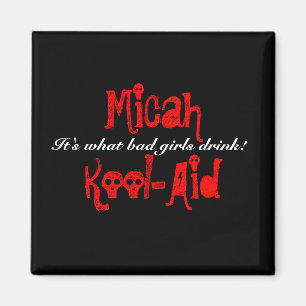 Íman MicahKool-Auxílio, é o que as meninas más bebem