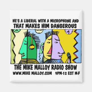 ÍMAN MIKE MALLOY RADIO SHOW MAGNETS