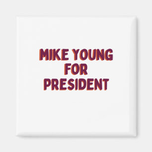 Íman Mike Young Para Presidente