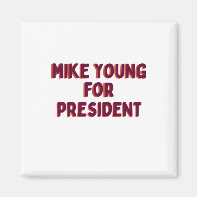 Íman Mike Young Para Presidente (Frente)