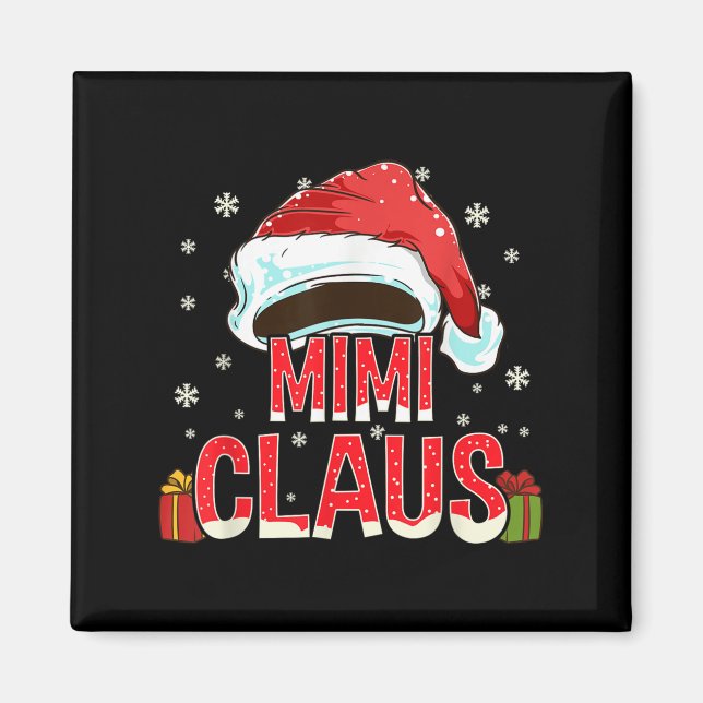 Íman Mimi Claus Shirt Group Matching Family Christmas  (Frente)