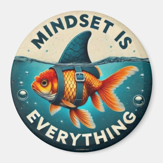 Íman Mindset Is Everything Goldfish Motivational Quote (Frente)