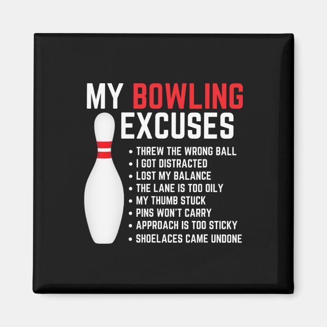 Íman Minha Boliche Excusa Bowler Funny Boliches Homens (Frente)