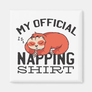 Íman Minha camisa oficial para soneca - Preguiça pregui