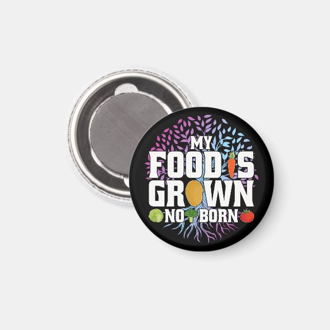 Íman Minha Comida É Cultivada Não Nasce Divertido Vegan (Front/Back)