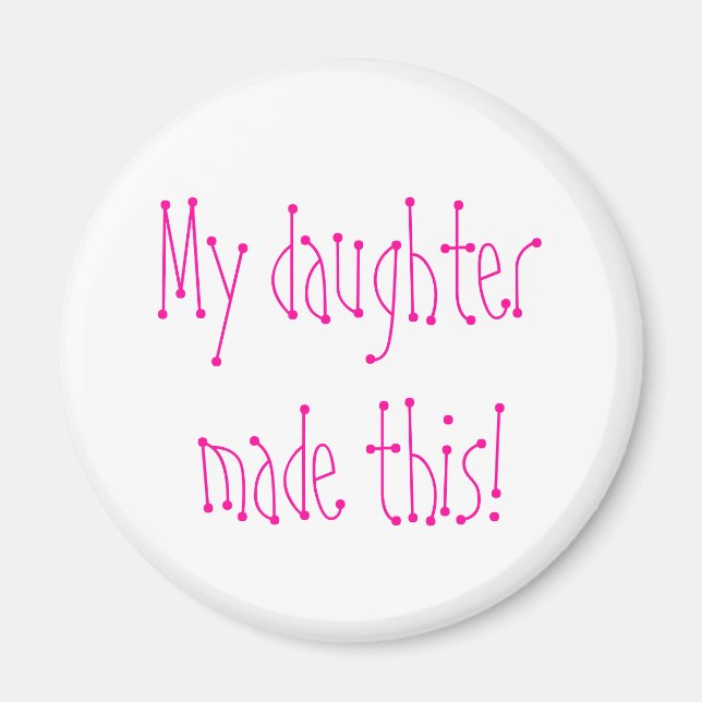 Íman Minha filha fez isso! (Frente)