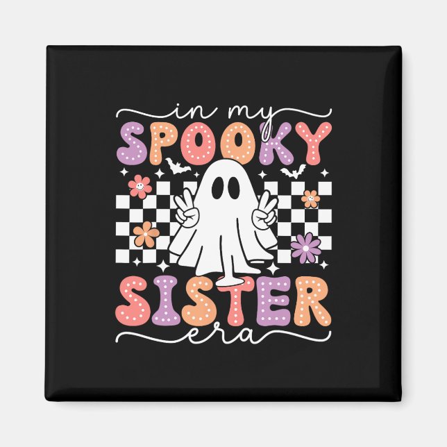 Íman Minha Irmã Irmã Irmã Irmã Retrô Fantasma Halloween (Frente)