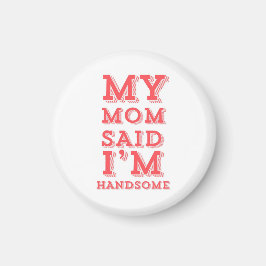 Íman Minha mãe disse que sou bonito