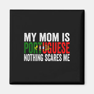 Íman Minha Mãe É Portuguesa. Nada Me Assusta Engraçada.