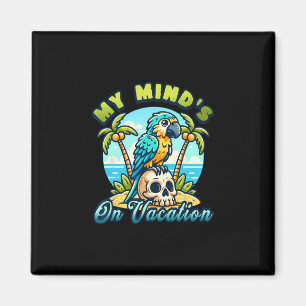 Íman Minha Mente Está de Férias Design de Papagaio Dive
